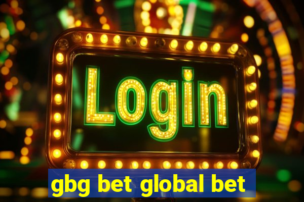 gbg bet global bet